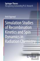 Simulation Studies Of Recombination Kinetics And Spin Dynamics In Radiation Chemistry