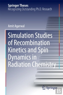 Bertrand.pt - Simulation Studies Of Recombination Kinetics And Spin Dynamics In Radiation Chemistry