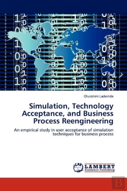 Bertrand.pt - Simulation, Technology Acceptance, And Business Process Reengineering