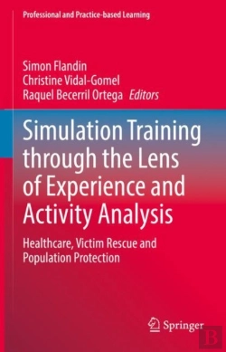 Bertrand.pt - Simulation Training Through The Lens Of Experience And Activity Analysis