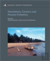 Simulations, Genetics And Human Prehistory