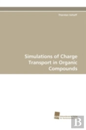 Simulations Of Charge Transport In Organic Compounds