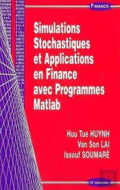 Simulations Stochastiques Et Applications En Finance Avec Programmes Matlab