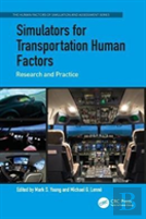 Simulators For Transportation Human Factors