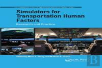 Simulators For Transportation Human Factors