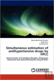 Simultaneous Estimation Of Antihypertensive Drugs By Hplc