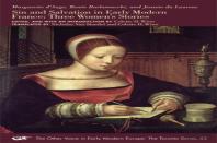 Sin And Salvation In Early Modern France Â€“ Three Women'S Stories