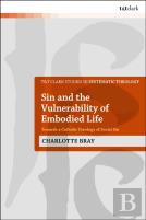 Sin And The Vulnerability Of Embodied Life