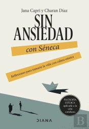 Sin Ansiedad Con Seneca