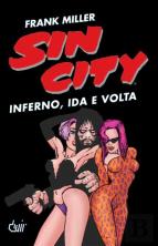 Sin City - Inferno, Ida e Volta