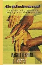 ¿Sin Distincion De Raza?