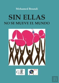 Bertrand.pt - Sin Ellas No Se Mueve El Mundo