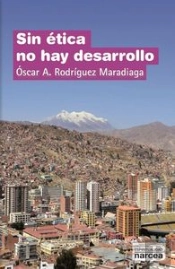 Sin Ética No Hay Desarrollo