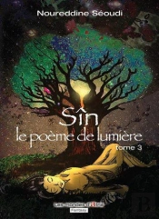Sin Le Poeme De Lumiere T.3