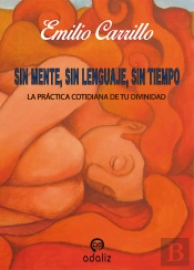 Sin Mente, Sin Lenguaje, Sin Tiempo