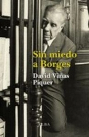Sin Miedo A Borges