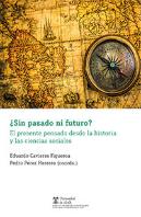 ¿Sin Pasado Ni Futuro?