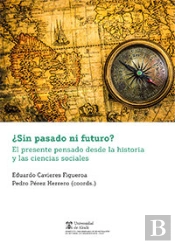 ¿Sin Pasado Ni Futuro?
