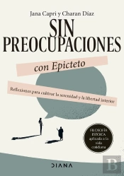 Sin Preocupaciones Con Epicteto