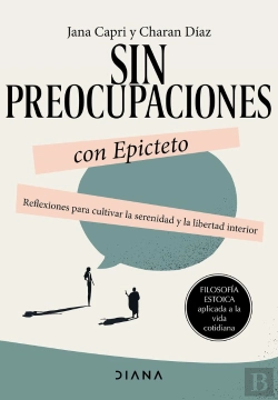 Bertrand.pt - Sin Preocupaciones Con Epicteto