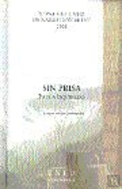 Bertrand.pt - Sin Prisa... Y Otros Relatos Premiados. Xi Premio Uned De Narración Breve 2000