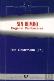 Sin Rumbo. Eugenio Cambaceres