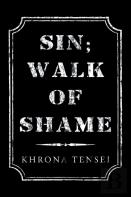 Sin; Walk Of Shame