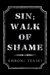 Sin; Walk Of Shame