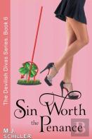 Sin Worth The Penance (The Devilish Divas Series, Book 6)