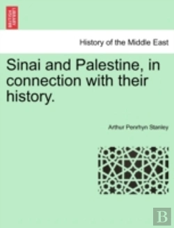 Bertrand.pt - Sinai And Palestine, In Connection With Their History.