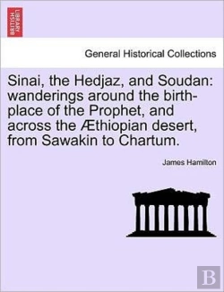 Bertrand.pt - Sinai, The Hedjaz, And Soudan: Wandering