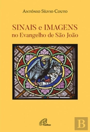 Sinais e Imagens no Evangelho de São João