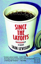 Since The Layoffs