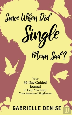 Bertrand.pt - Since When Did Single Mean Sad?