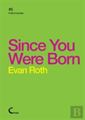 Since You Were Born