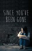 Since You'Ve Been Gone