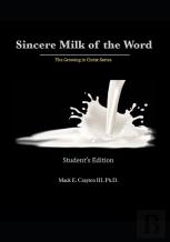 Sincere Milk Of The Word