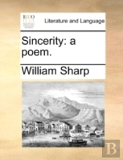 Sincerity: A Poem.