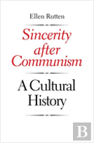 Sincerity After Communism