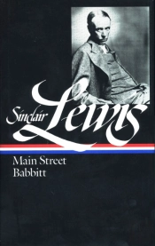 Sinclair Lewis: Main Street And Babbitt (Loa #59)