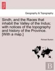 Sindh, And The Races That Inhabit The Va