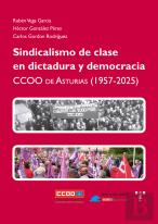 Sindicalismo De Clase En Dictadura Y Democracia