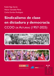 Sindicalismo De Clase En Dictadura Y Democracia