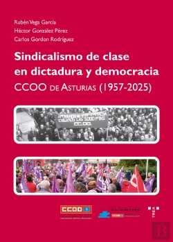 Bertrand.pt - Sindicalismo De Clase En Dictadura Y Democracia