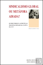Sindicalismo Global ou Metáfora Adiada?