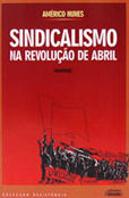 Sindicalismo na Revolução de Abril