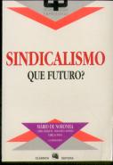 Sindicalismo - Que Futuro?