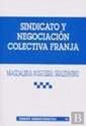 Sindicato Y Negociación Colectiva Franja