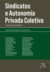 Sindicatos E Autonomia Privada Coletiva
