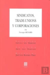 Sindicatos, Trade-Unions Y Corporaciones